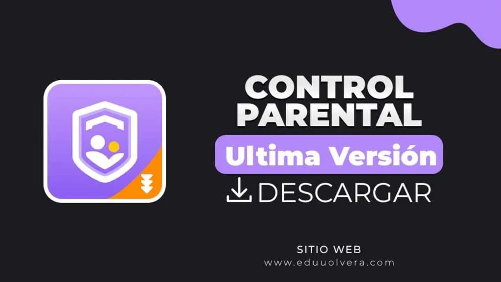 Control Parental – Supervisa y Protege el Uso del Teléfono de tus Hijos 📱🔒