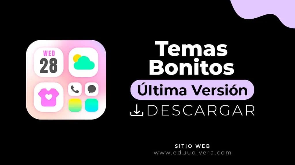 Temas – Fondos Bonitos: Personaliza tu Celular con Estilo