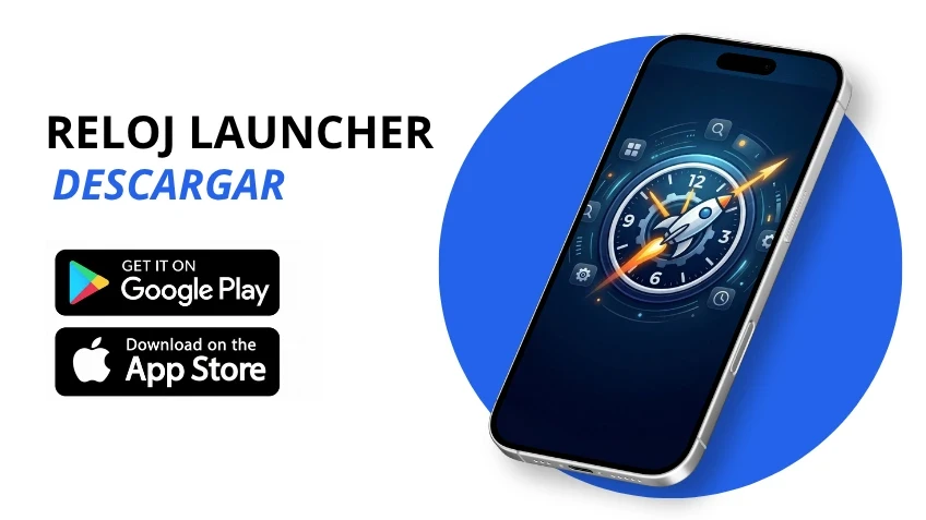 Reloj Launcher